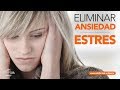 Eliminar ansiedad y reducir estres audio subliminal | Subliminal online