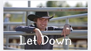 Let Down Ty Borden Heartland