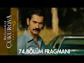 Bir Zamanlar Çukurova 74. Bölüm Fragmanı