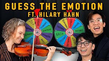 Playing Music with 10 Different Emotions (Ft. Hilary Hahn)
