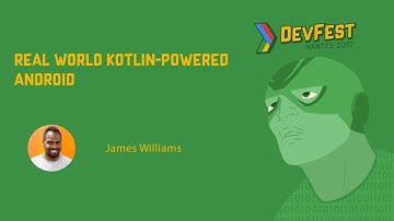 [DevFest Nantes 2017] Real World Kotlin-Powered Android