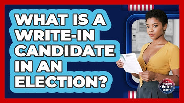 What Is A Write-in Candidate In An Election? - First Time Voter Expert