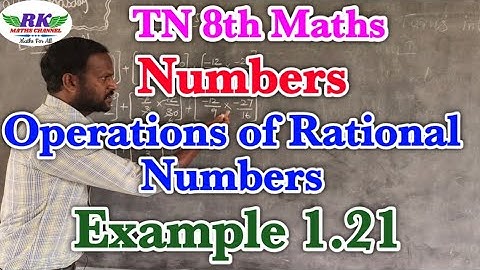 TN 8th Maths|Numbers|Operations of Rational Numbers|Example 1.21|in tamil