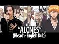 Bleach opening 6 - Alones (English Dub)