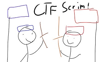 CTF Scrims Go Hard