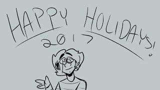The Heck Is This? | Animatic | Happy Holidays 2017