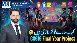 CS619 Final Project 2026: Complete Tools &amp; Technology Guide for VU Students
