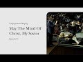 May the Mind of Christ, My Savior (Hymn 377) | Grace Community Church Congregation &amp; Orchestra