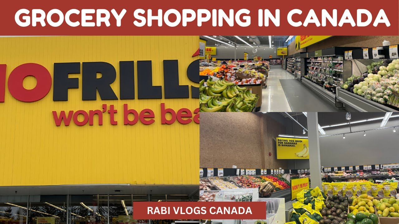 Grocery Shopping in Canada No Frills Grocery Shopping Vlog Grocery