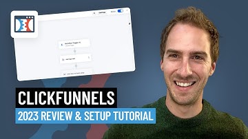 ClickFunnels 2.0 Review & Tutorial for Beginners (Step-by-Step Setup Guide for 2023)