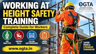 Working at Height Safety Training | Complete Guide for Workers | Fall Protection & Safety