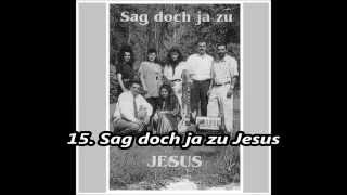 15  sag doch ja zu Jesus