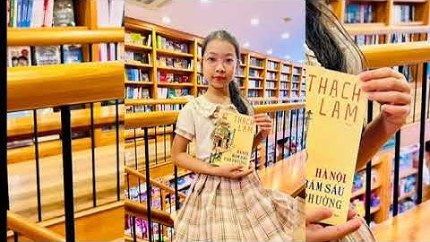 Bài dự thi "Đại Sứ Văn Hóa Đọc" năm 2024: Phùng Lam Vy lớp 4A6 Trường tiểu học Kim Giang - TP Hà Nội