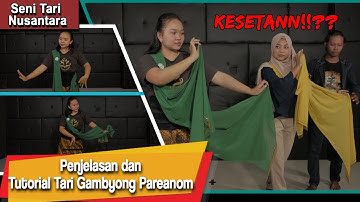 PENJELASAN & TUTORIAL Tari Gambyong Pareanom