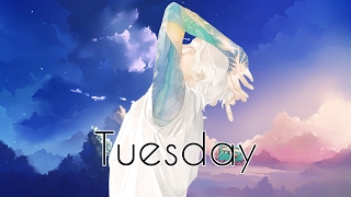 Nightcore - Tuesday [male] +lyrics