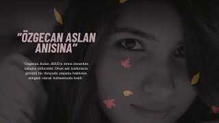 Yusuf Can Gökdeniz - Özgecan Aslan Anisina