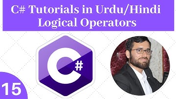 C# Programming in Urdu/Hindi: Logical Operators in C#