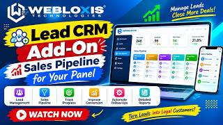 Lead CRM Add-On 🚀 | Sales Pipeline for Your Panel | Full Demo & Features | Webloxis Technologies