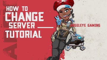 Apex legend how to Change Server / Data Center