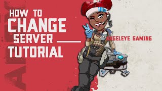 Apex legend how to Change Server / Data Center