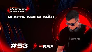 MC NEGRITIN - POSTA NADA NÃO (DJ MAIA)