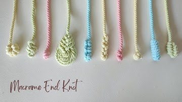 10 Single Strand Macrame End Knot for Your Macrame Projects |  Macrame Stopper Knot Tutorial