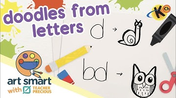 Doodles from Letters | Art Smart with Teacher Precious