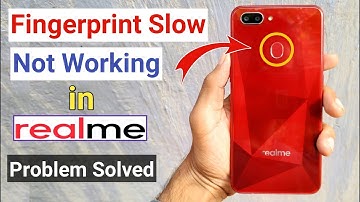 Fingerprint Slow & Not Working in RealMe Devices (Problem Solved) How to Fix
