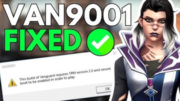 How To Fix Valorant Error Code VAN 9001 On Windows 11
