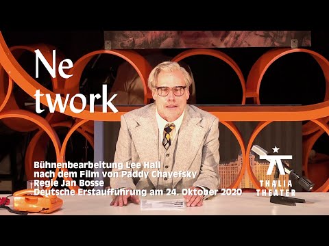 Network – Trailer | Thalia Theater