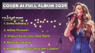 LAGU POP SLOW ROCK COVER FULL ALBUM 2025||COVER AI