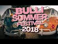 Bulli Summer Festival 2018 | Wolfsburg