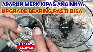 Changing Fan Bearings is Easier and Greater