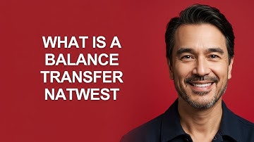 What Is a Balance Transfer Natwest - KevinHowTo