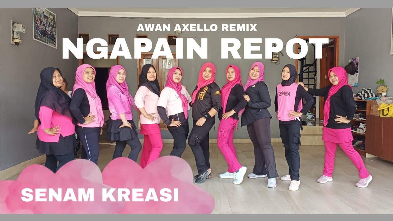 [ SENAM KREASI ] NGAPAIN REPOT | AWAN AXELLO REMIX