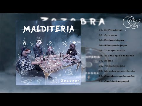 Malditeria - zozobra (álbum completo)