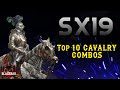 Sx19 no skins and with skins top 10 cavalry combos  rise of castles ice and fire