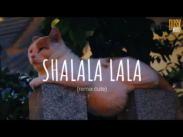 Shalala Lala (remix cute) -  DJ DESA // (Vietsub + Lyric) Tik Tok Song class=