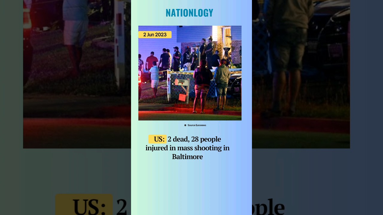 US: 2 dead, 28 people injured in mass shooting in Baltimore 