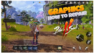 Blade and Soul 2 Graphics Settings  100% better performance
