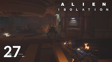 Alien Isolation 異形 孤立 Part 27 前往拖曳平台