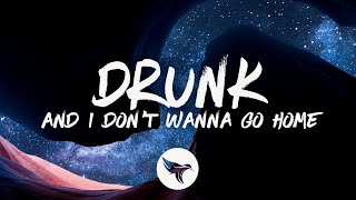 Elle King Miranda Lambert - Drunk And I Dont Wanna Go Home Lyrics