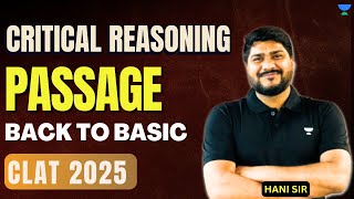 CLAT 2025 | Critical Reasoning Passages | Back To Basic by Hani Sir