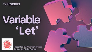 TypeScript | Variable - LET | QAZ