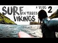  teaser vlog surf en terres vikings pisode 2 iles feroe