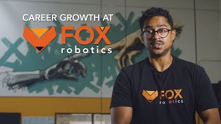 Career Growth at Fox Robotics