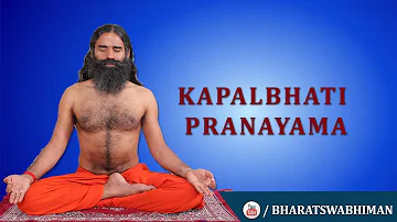 Kapalbhati Pranayama: Swami Ramdev | Bharat Swabhiman