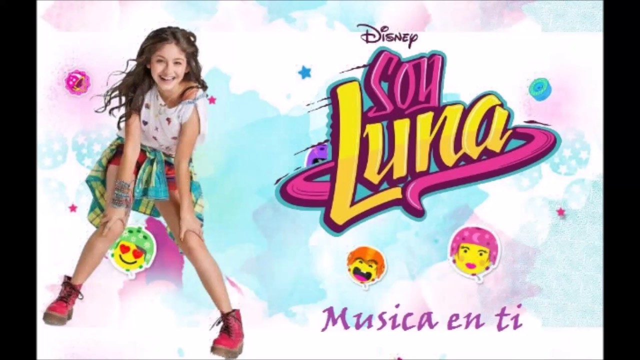Soy Luna - Musica en ti (Paroles) - YouTube