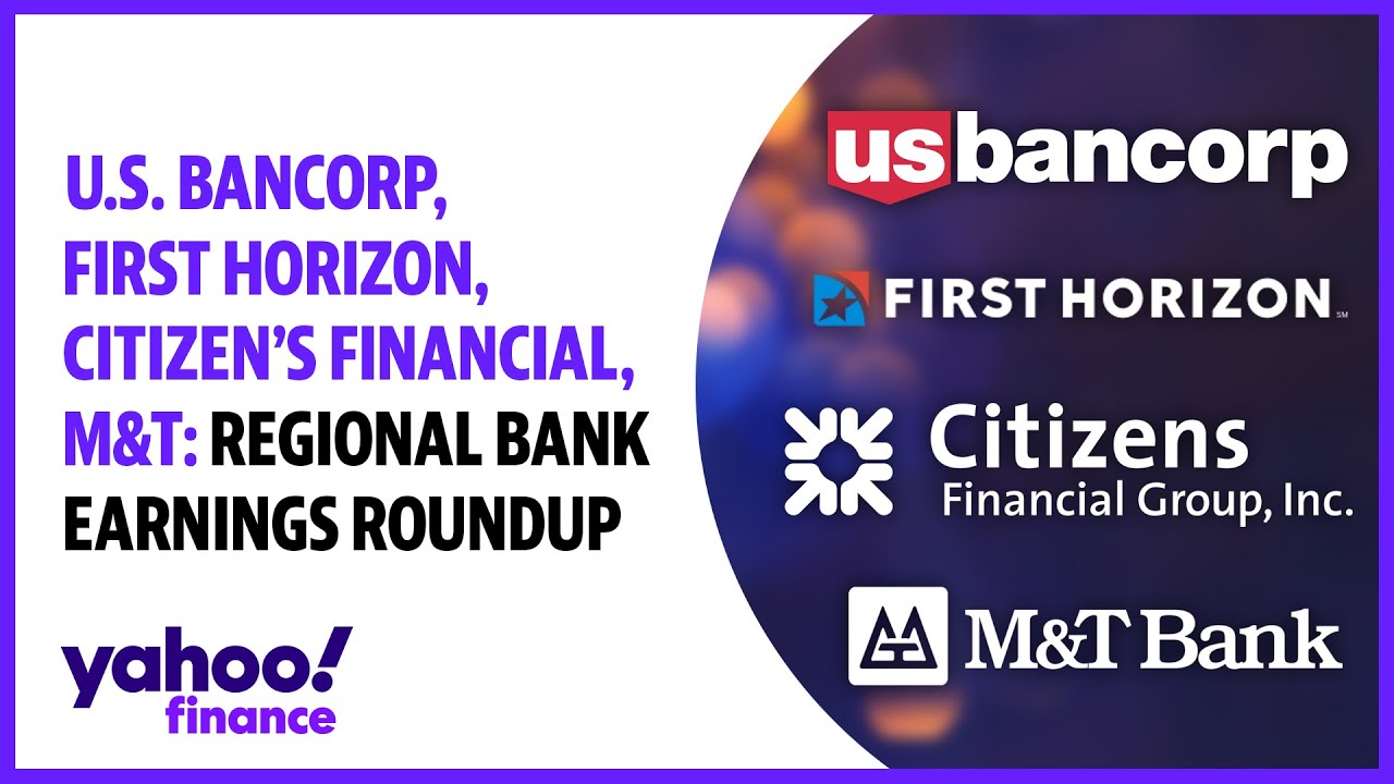 U s bancorp first horizon citizen s financial m t regional bank