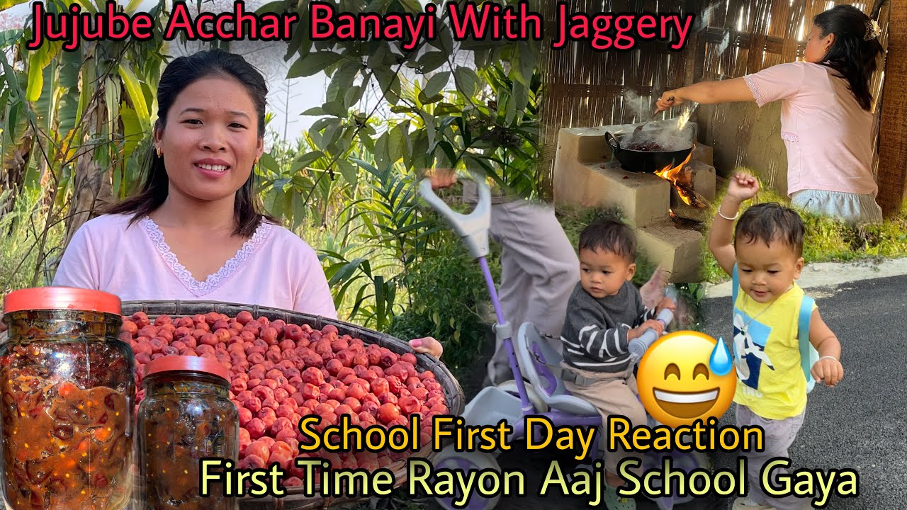 Rayon First Time Aaj School Gaya Bahot Khatarnak React😆😅|| Jujube Pickle Banayi With Jaggery 